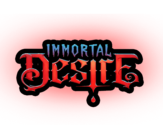 Immortal Desire